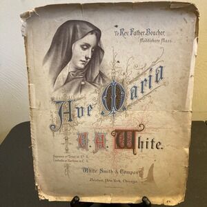 Ave Marie C White Smith & Company Sheet Music Antique 1885 Ornate Hand Sewn Bind